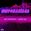 NINFOMANÍACA (Explicit) - Mc Dourado&PROD LB