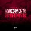 Aquecimento Sanfoninja (Explicit) - Dj Tonclay