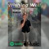 Wishing well (Explicit) - Kayp