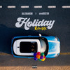 Holiday (Remix) - Balloranking&Small Doctor