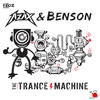 The Trance Machine - AZAX&Benson