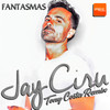 Fantasmas (Tony Costa Hard Dance Remix) - Jay Ciru Official&Tony Costa