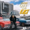 Out The East (Explicit) - AMONEYMUZIC