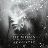 Demons (feat. Veronica Bravo) (Acoustic Version) - Rival&Max Hurrell&Veronica Bravo