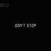 Don't Stop - Muzz