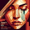 Don't Let Me Go (Xavi Sierra Remix Extended) - Jose Amor&Lauryn Gale