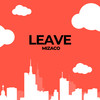 LEAVE - Mizmo