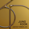 3D - Justin Timberlake Remix - Jung Kook&Justin Timberlake