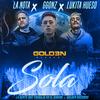 Sola (feat. Lukita Hueso) - Lanota&GGonz&Lukita Hueso