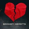 Broken Hearts (Explicit) - Garcy Vega