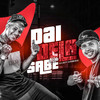 Pai Dela Nem Sabe (Explicit) - dj jl do tp&DJ RENAN DA BL