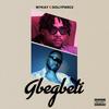 Gbegbeti (feat. dollypierce) (Explicit) - Wykay&Dollypierce