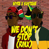 We Don't Stop (Remix) - Wyre&Sustane