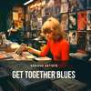 Get Together Blues - Little Esther And Junior&Johnny Otis Orchestra