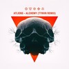 Alchemy (TYNAN Remix) - TYNVN&ATLiens