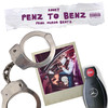 Penz to Benz (Explicit) - Roney&Tyrone Smith