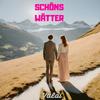 Schöns Wätter - Valai