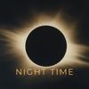 Night Time (Explicit) - STAR CHILD