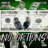 No Options (Explicit) - Blood Brotherz&Flexo