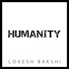 Humanity (Instrumental) - Lokesh Bakshi