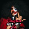 Garota Sou Seu Fã - Dj Miguel Muniz