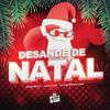 DESANDE DE NATAL (Explicit) - SO ELETROFUNK BOM&Nadir Netto&WATILA GYN