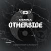 OTHERSIDE (Explicit) - Denna
