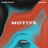 Motive (feat. Imadh) (Explicit) - Kash Phat&Imadh