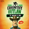 It Wasn't Me (Country Hip Hop Mix) - Country Outlaw