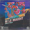 ÉVEIL (Explicit) - M le Maudit&Nepal