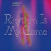 Rhythm Is My Game - Roberto Pedoto