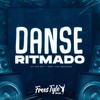 Danse Ritmado (Explicit) - DJ PTS 017&FreesTyle Sounds&Yuri Redicopa