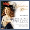 Das ist der letzte Walzer: Der letzte Walzer - Anny Schlemm&Franz Fehringer&Jürgen Goslar&Lola Müthel