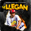 Le Llegan - CHICO 22&Imperio Record