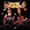 Love & Money (Explicit) - BG Fa$t&LadyyFast