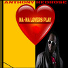 Na-Na Lover's Play - Anthony Redrose&Anthony Cameron