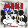 Miki Mau (Explicit) - Yankee 017&Vuelty&Jeuzmusicbeats