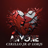 Anyone - Cirillo JR&Lorjs