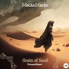 Grain of Sand - CamelVIP&MeckaMacke