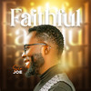 Faithful - Sir Joe