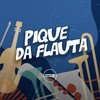 Pique da Flauta (Explicit) - DJ Surtado 011&MC Rafa 22&Prime Funk