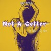 X Not A Getter - Fondu&Allie and Dj Nice