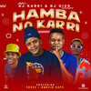 Hamba No Karri - Dj Karri&Dj Gizo&SBEEZ&Bukzin Kays