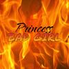 Bad Girl (Clean) - Princess&Eddie Cai&Ionika