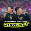 Kisinan 1 & 2 - Denny Caknan&Masdddho