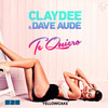 Te Quiero - Claydee&Dave Audé