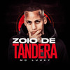Zoio de Tandera (Explicit) - Explode Nova Era&DJ Lk&MC Luuky