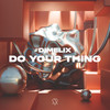 Do Your Thing - Dimelix