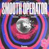 Smooth Operator (stillachild Remix) - MOONLGHT&nowifi&Raymond St. John&Sade Adu&stillachild