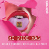 Me Pide Más - Jd Music&NATAN&Shander&Mc Killer&Ray Perez